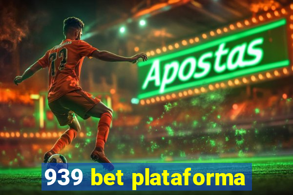 939 bet plataforma